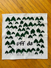 Load image into Gallery viewer, Uff Da Tea Towel