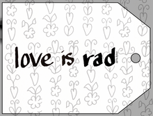Load image into Gallery viewer, &quot;Love is Rad&quot; Card Tag

