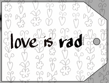 Load image into Gallery viewer, "Love is Rad" Card Tag