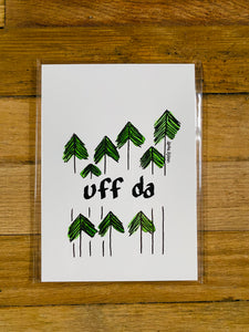 'Uff Da' print