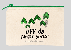 "Uff Da Cancer Sucks!" zipper pouch